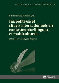 Produktbild: Im/politesse et rituels interactionnels en contextes plurilingues et multiculturels