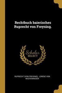 Produktbild: Rechtbuch baierisches Ruprecht von Freysing.