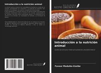 Produktbild: Introducci&oacute;n a la nutrici&oacute;n animal