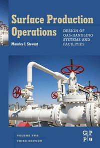 Produktbild: Surface Production Operations: Vol 2: Design of Gas-Handling Systems and Facilities