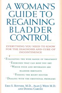 Produktbild: A Woman's Guide to Regaining Bladder Control