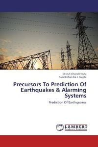 Produktbild: Kala, D: Precursors To Prediction Of Earthquakes & Alarming