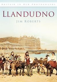 Produktbild: Llandudno in Old Photographs