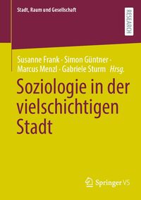 Produktbild: Soziologie in der vielschichtigen Stadt