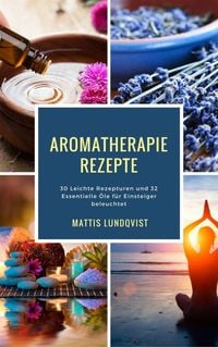 Produktbild: Aromatherapie Rezepte