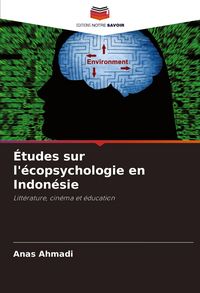Produktbild: &Eacute;tudes sur l'&eacute;copsychologie en Indon&eacute;sie