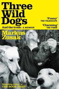 Produktbild: Three Wild Dogs (and the truth)
