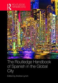 Produktbild: The Routledge Handbook of Spanish in the Global City