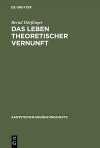 Produktbild: Das Leben theoretischer Vernunft