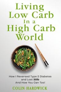Produktbild: Living Low Carb in a High Carb World