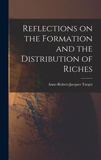 Produktbild: Reflections on the Formation and the Distribution of Riches
