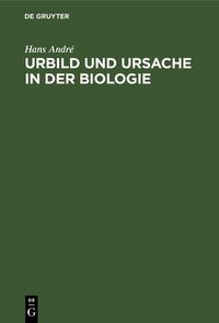 Produktbild: Urbild und Ursache in der Biologie