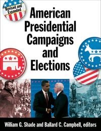 Produktbild: American Presidential Campaigns and Elections