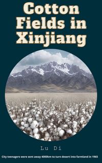 Produktbild: Cotton Fields in Xinjiang