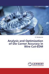 Produktbild: Analysis and Optimization of Die Corner Accuracy in Wire Cut-EDM