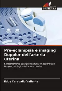 Produktbild: Pre-eclampsia e imaging Doppler dell'arteria uterina