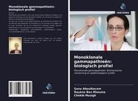 Produktbild: Monoklonale gammapathie&euml;n: biologisch profiel
