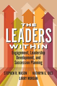 Produktbild: Leaders Within: Engagement, Leadership Development, and Succession Planning