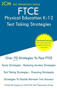 Produktbild: FTCE Physical Education K-12 - Test Taking Strategies