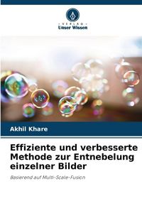 Produktbild: Effiziente und verbesserte Methode zur Entnebelung einzelner Bilder
