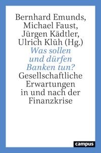 Produktbild: Was sollen und d&uuml;rfen Banken tun?