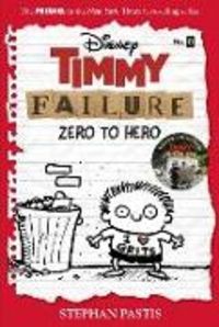 Produktbild: Timmy Failure: Zero To Hero