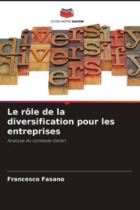 Produktbild: Le r&ocirc;le de la diversification pour les entreprises
