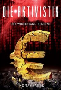 Produktbild: Die Aktivistin: Der Widerstand beginnt
