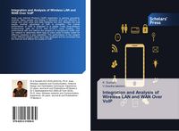 Produktbild: Integration and Analysis of Wireless LAN and WAN Over VoIP