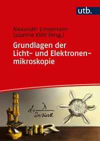 Produktbild: Grundlagen der Licht- und Elektronenmikroskopie