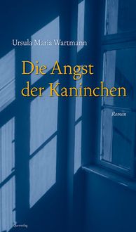 Produktbild: Die Angst der Kaninchen