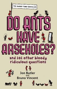 Produktbild: Do Ants Have Arseholes?