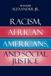 Produktbild: Racism, African Americans, and Social Justice