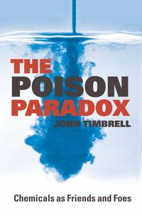 Produktbild: The Poison Paradox: Chemicals as Friends and Foes
