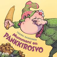 Produktbild: Mummoni on pankkirosvo