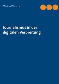 Produktbild: Journalismus in der digitalen Verbreitung