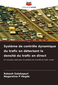 Produktbild: Syst&egrave;me de contr&ocirc;le dynamique du trafic en d&eacute;tectant la densit&eacute; du trafic en direct