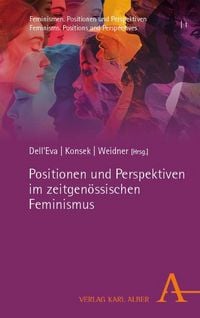 Produktbild: Positionen und Perspektiven im zeitgen&ouml;ssischen Feminismus