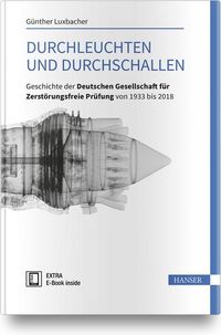Bild vom Artikel Durchleuchten und Durchschallen vom Autor Günther Luxbacher