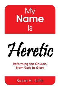 Produktbild: My Name Is Heretic