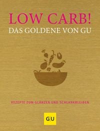 Produktbild: Low Carb! Das Goldene von GU