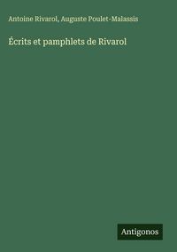Produktbild: &Eacute;crits et pamphlets de Rivarol