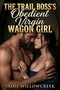 Produktbild: The Trail Boss's Obedient Virgin Wagon Girl