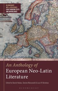 Produktbild: An Anthology of European Neo-Latin Literature
