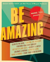 Produktbild: Mental Floss Presents Be Amazing