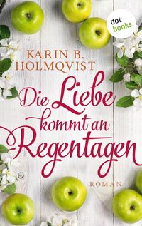 Produktbild: Die Liebe kommt an Regentagen