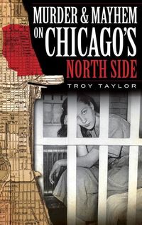 Produktbild: Murder & Mayhem on Chicago's North Side