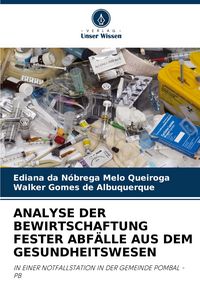 Produktbild: Analyse der Bewirtschaftung Fester Abf&auml;lle Aus dem Gesundheitswesen