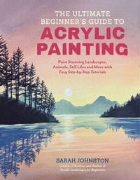 Produktbild: Ultimate Beginner's Guide to Acrylic Painting