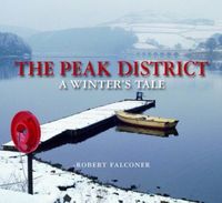 Produktbild: Falconer, R: The Peak District - a Winter's Tale